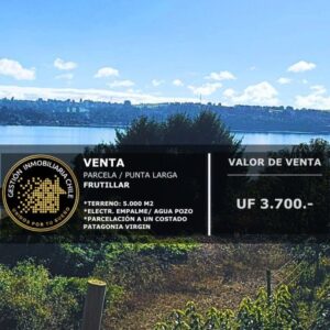 VENTA DE EXCLUSIVO TERRENO EN PUNTA LARGA � FRUTILLAR